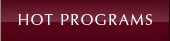 HOT PROGRAMS