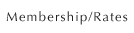 Membership/Rates